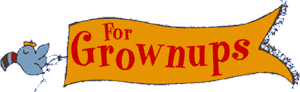 For Grownups