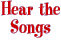 Hear the Songs