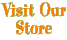 Visit Our Store